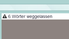 Das Bild zeigt die Anzeige, ob und wie viele Wörter nicht übernommen wurden.