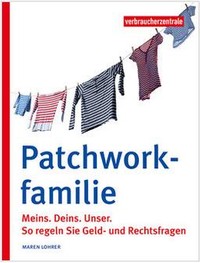 Das Bild zeigt das Cover des Ratgebers Patchworkfamilie.