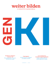 Gen KI – KI beeinflusst Leben und Lehre