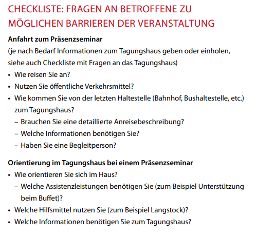 Checklisten in der Handreichung geben Orientierung bei Vorbereitung, Durchführung und Evaluation von Veranstaltungen (S. 34) Checklisten in der Handreichung geben Orientierung bei Vorbereitung, Durchführung und Evaluation von Veranstaltungen (S. 34)Checklisten in der Handreichung geben Orientierung bei Vorbereitung, Durchführung und Evaluation von Veranstaltungen (S. 34)