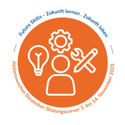 Aktionswochen "Future Skills – Zukunft lernen. Zukunft leben"