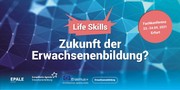 Das Bild zeigt den Banner der Fachkonferenz "Life Skills - Zukunft der Erwachsenenbildung?".